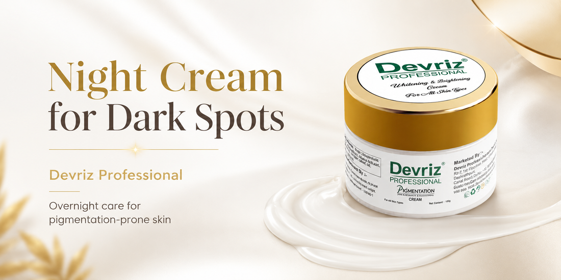 Night Cream for Dark Spots